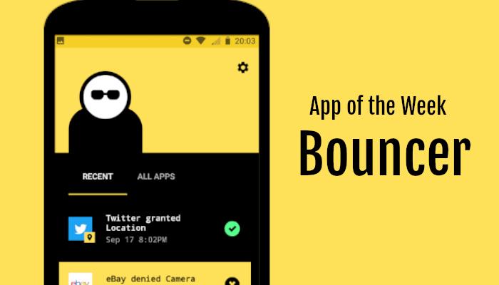 تطبيق Bouncer لمنح أذونات مؤقتة للتطبيقات
